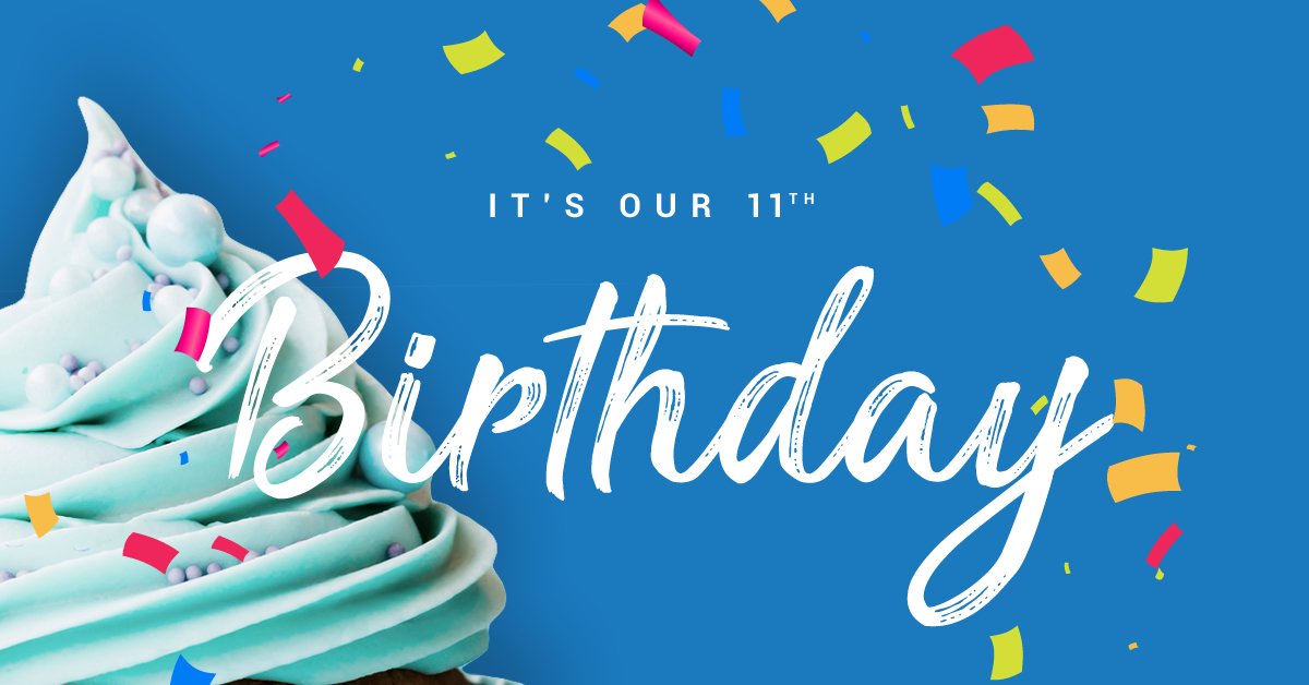 It's our 11th Birthday!